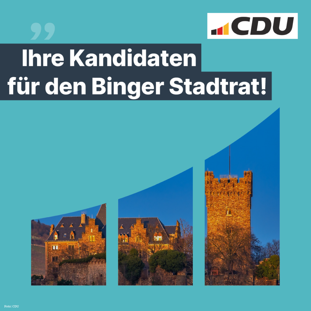 Die Kandidaten der CDU für Bingen!